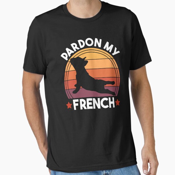 Item preview, Pardon My French Bulldog Funny Dog Pun Frenchie Dog Lover designed and sold by MintedFresh.