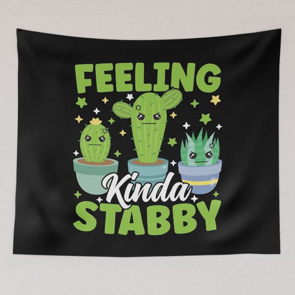Item preview, Feeling Kinda Stabby Funny Cactus Pun Succulent Plant Humor designed and sold by MintedFresh.