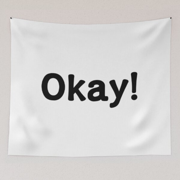 Item preview, Okay ! designed and sold by PabloBSanchez.
