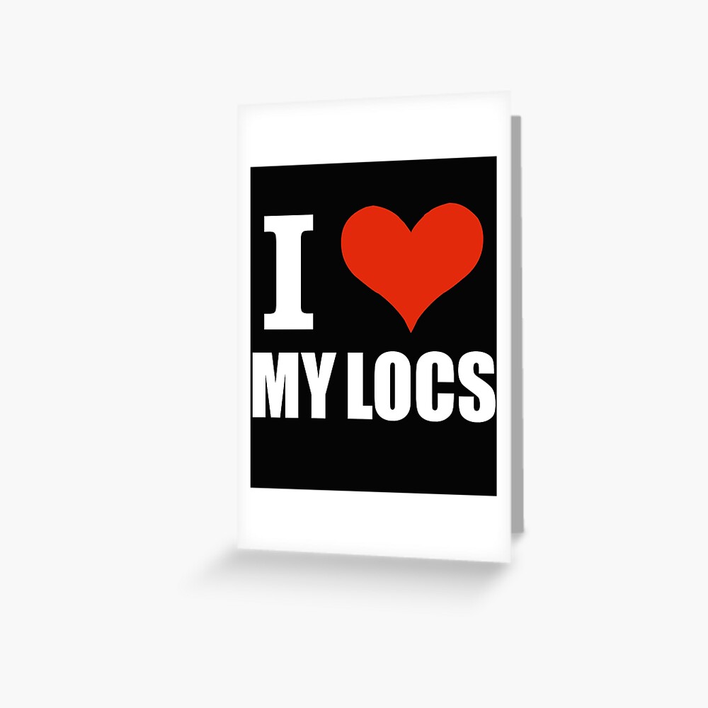 I love my Locs Natural Hair Not Dreadlocks Dreads Art Print