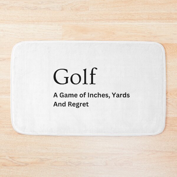 Item preview, Golf: A Game of Inches, Yards, and Regret designed and sold by tombedlam.