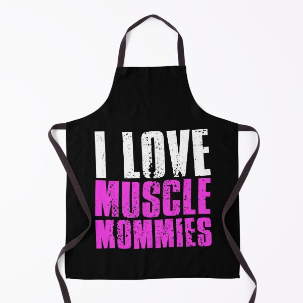 Item preview, I Love Muscle Mommies designed and sold by FNStuff.