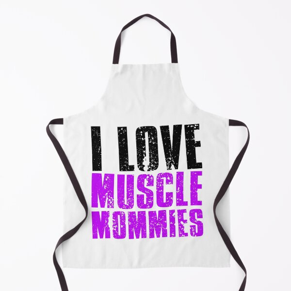 Item preview, I Love Muscle Mommies designed and sold by FNStuff.