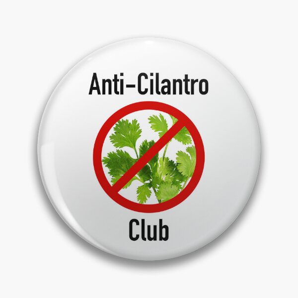 Item preview, Anti- Cilantro Club designed and sold by Hannahrose96.