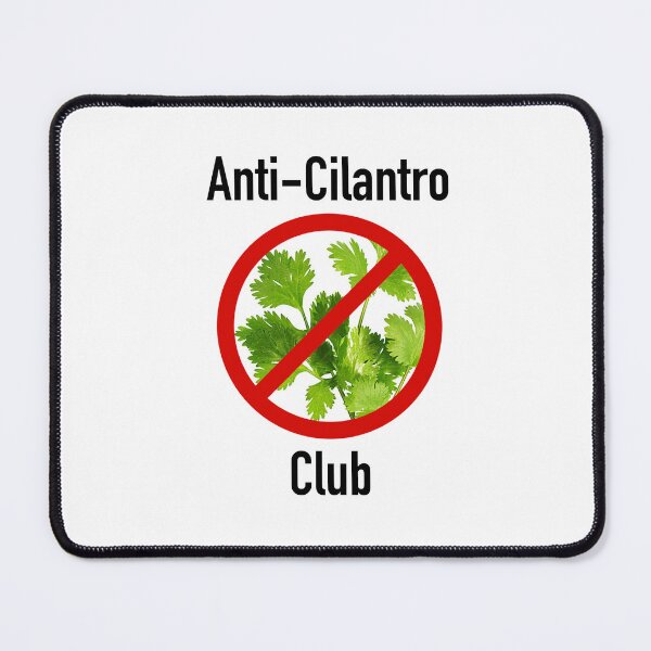 Item preview, Anti- Cilantro Club designed and sold by Hannahrose96.