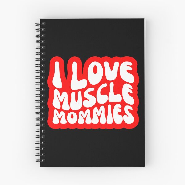 Item preview, I Love Muscle Mommies designed and sold by FNStuff.