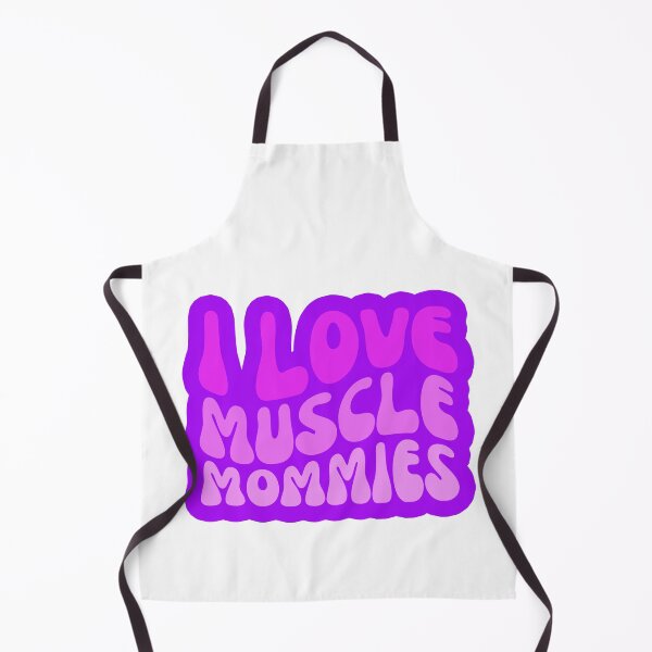Item preview, I Love Muscle Mommies designed and sold by FNStuff.