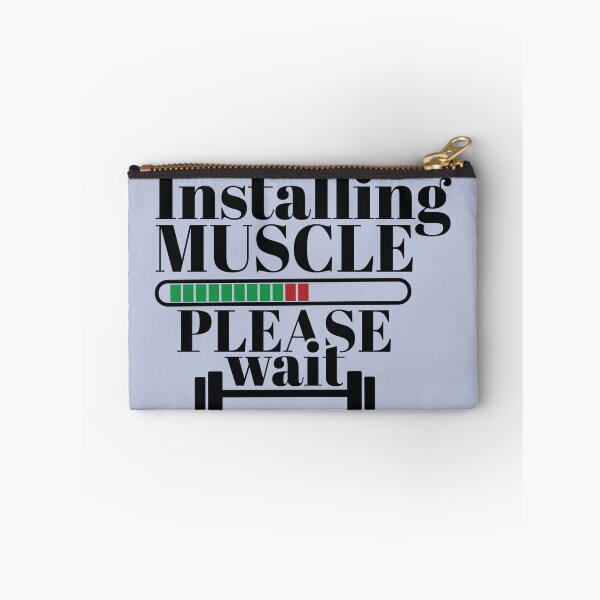 Item preview, Installing Muscles Please Wait Gym Slogan designed and sold by Giro-design.