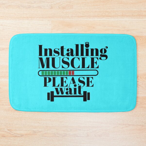 Item preview, Installing Muscles Please Wait Gym Slogan designed and sold by Giro-design.