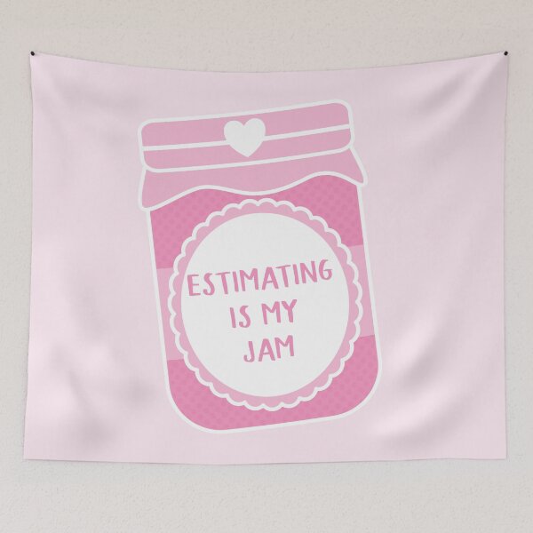 Item preview, Estimating Is My Jam designed and sold by teesaurus.