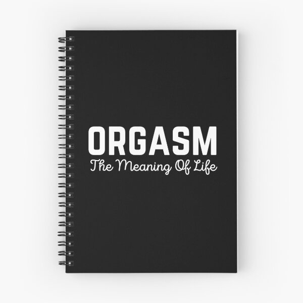 Item preview, ORGASM (The Meaning Of Life) designed and sold by PotluckPrints.