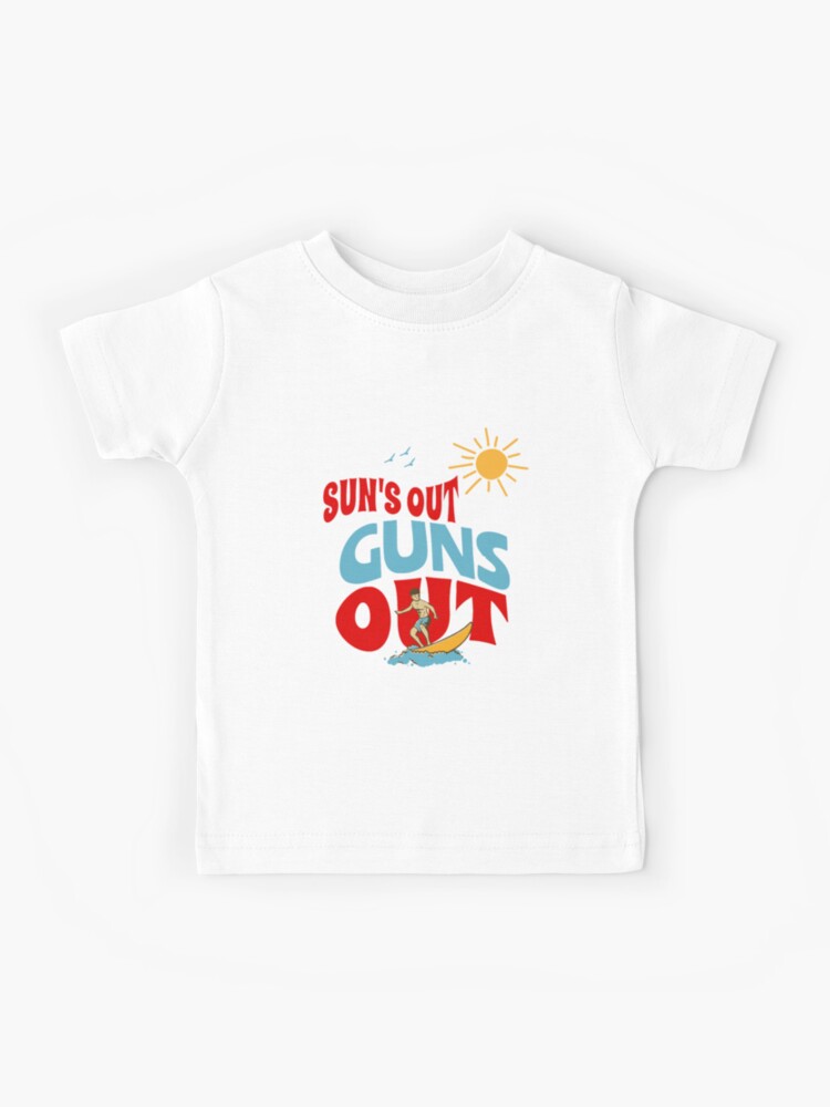 Suns out Guns Out! Summer gifts for men who love to workout Kids T-Shirt  for Sale by BRtisticDesigns