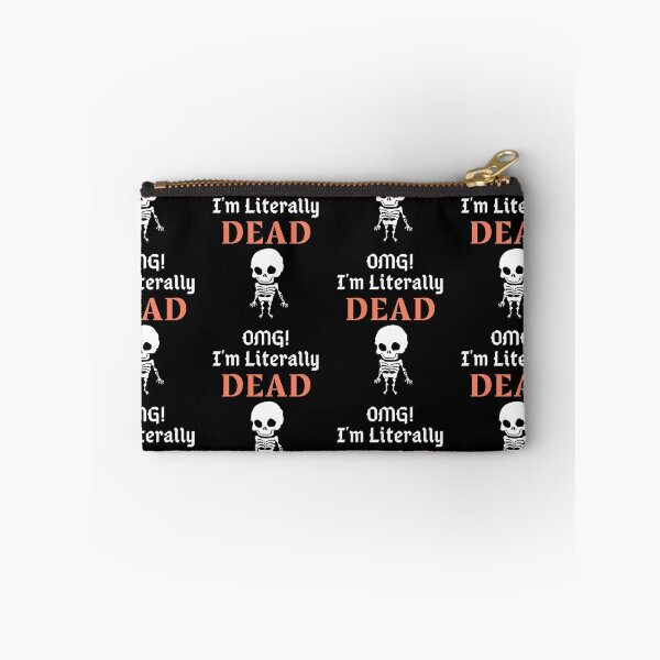 Item preview, OMG I'm Literally Dead Skeleton designed and sold by mkzmerch.