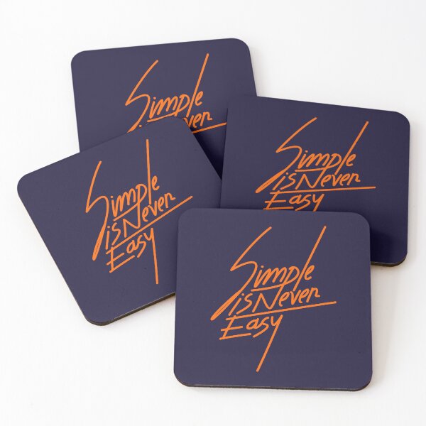 Item preview, Simple Is Never Easy - Life Quotes designed and sold by S Cube Design.