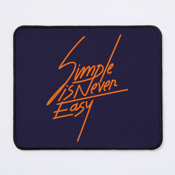 Item preview, Simple Is Never Easy - Life Quotes designed and sold by S Cube Design.