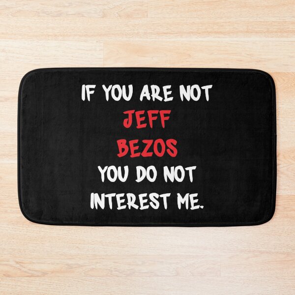 Item preview, Jeff Bezos - If you are not designed and sold by 2Girls1Shirt.