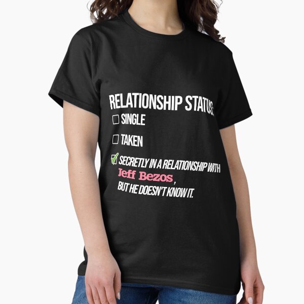 Item preview, Jeff Bezos - Relationship designed and sold by 2Girls1Shirt.