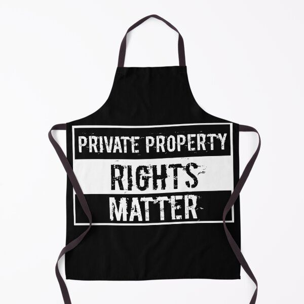 Item preview, Private Property Rights Matter sign designed and sold by JonathanR1994.