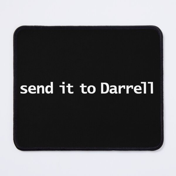 Item preview, Send It To Darrell Funny Memes Typography designed and sold by ellenhenry.