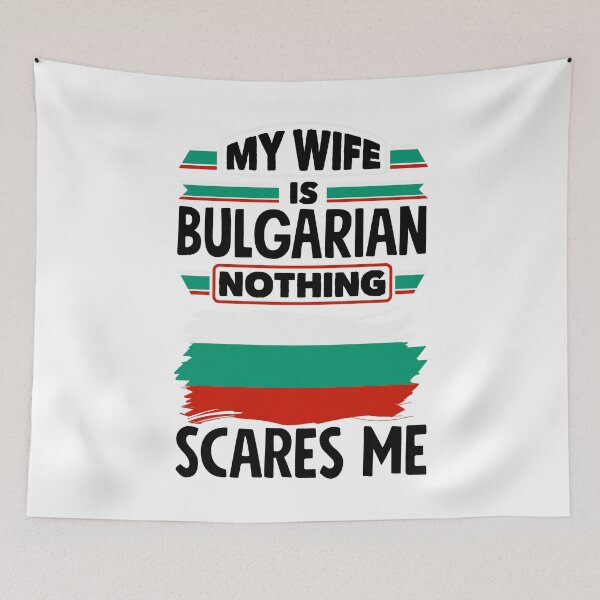 Item preview, Bulgarian Bulgaria Bulgarian Flag My Wife Is Bulgarian Funny designed and sold by ShopTheStyle.