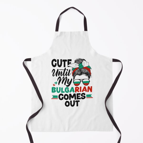 Item preview, Bulgarian Bulgaria Flag Cute Until My Bulgarian Comes Out designed and sold by ShopTheStyle.