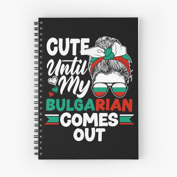 Item preview, Bulgarian Bulgaria Flag Cute Until My Bulgarian Comes Out designed and sold by ShopTheStyle.