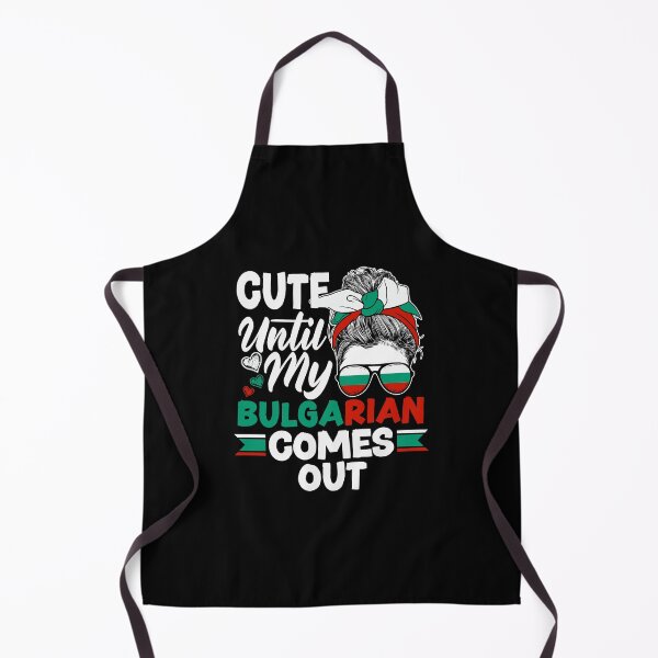 Item preview, Bulgarian Bulgaria Flag Cute Until My Bulgarian Comes Out designed and sold by ShopTheStyle.