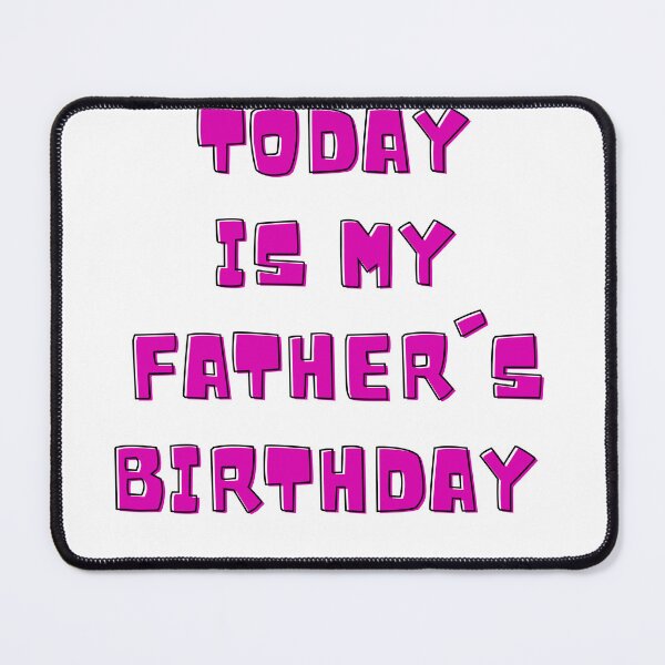 Item preview, Today is My father's Birthday Sticker designed and sold by ShopTop M.