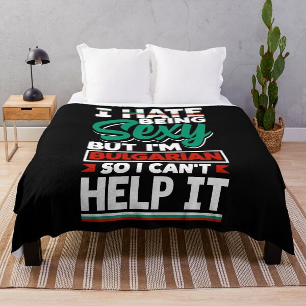 Item preview, Bulgarian Bulgaria Bulgarian Flag I Hate Being Sexy Funny designed and sold by ShopTheStyle.