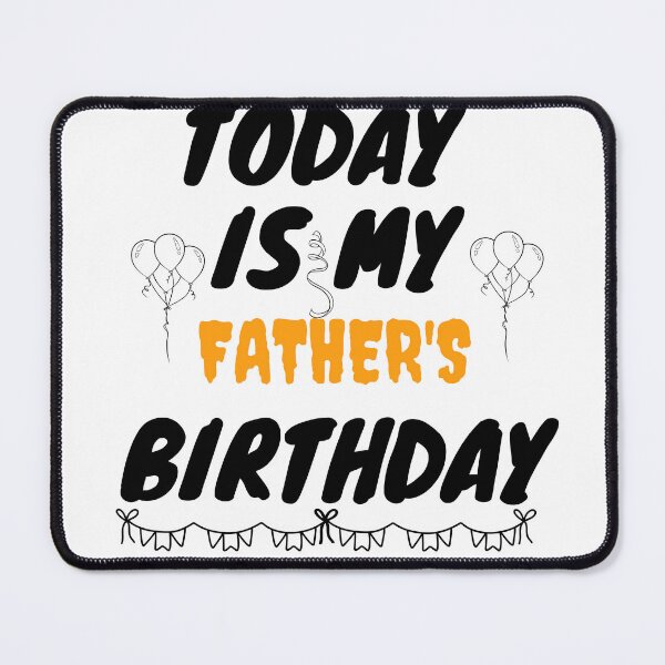 Item preview, Today is My father's Birthday Sticker designed and sold by ShopTop M.