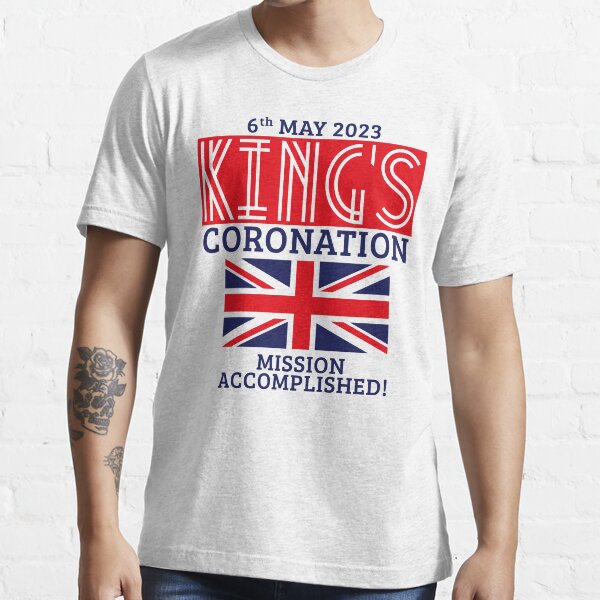 "King’s Coronation / 6th May 2023 / Mission (Red)" Tshirt