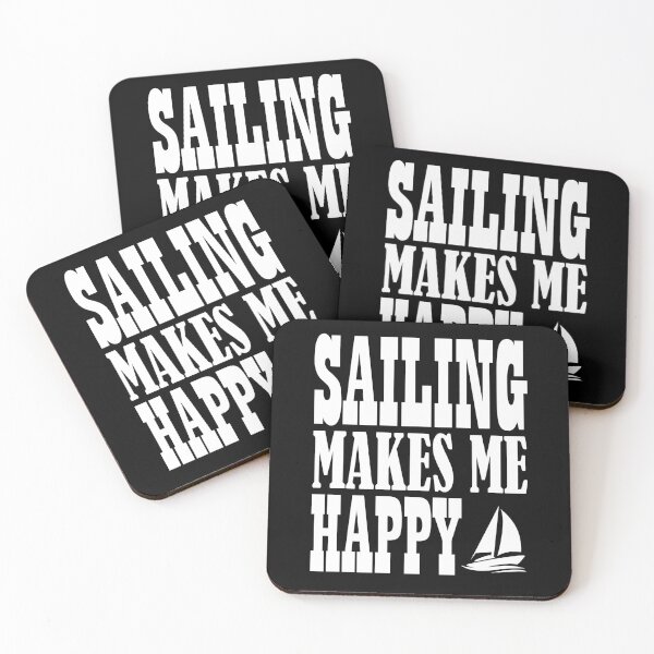 Item preview, Sailing Makes Me Happy designed and sold by GaryDobson.