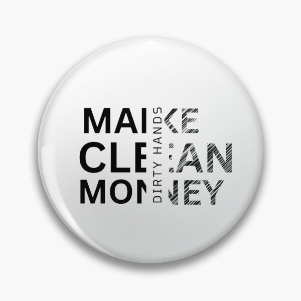 Item preview, dirty hands make clean money- motivational design for dirty hands jobs designed and sold by made-by-love-.