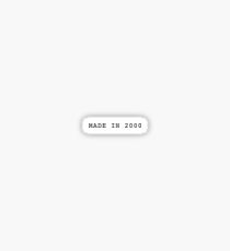 MADE IN 2000 Sticker