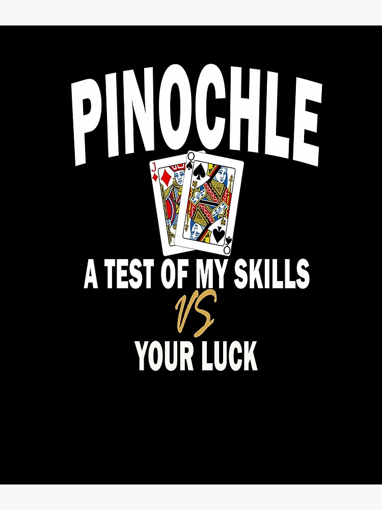 Pinochle Posters for Sale | Redbubble