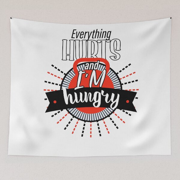 Item preview, Everything Hurts And I'm Hungry designed and sold by louzaartist.
