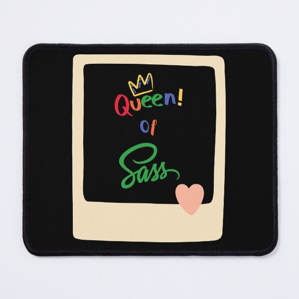 Item preview, Queen of sass! designed and sold by Nirav-25.
