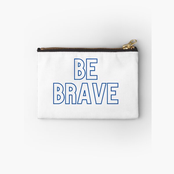 Item preview, be brave designed and sold by SugasShop.