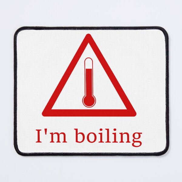 Item preview, I'm boiling designed and sold by Yossi Aharon.