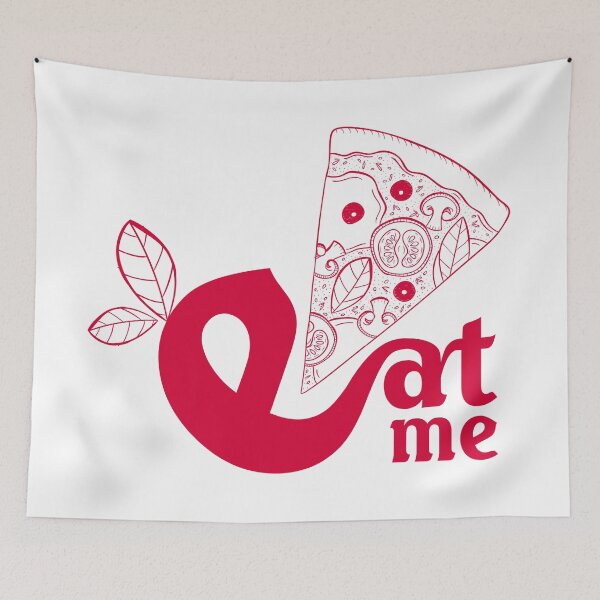 Item preview, Eat me eat what you want - I love Pizza designed and sold by thewishdesigns.