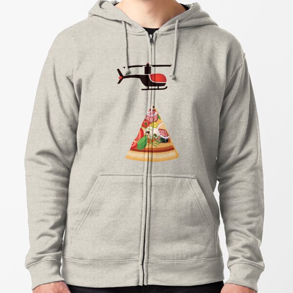 Helicopter delivery with big deal pizza - I love Pizza Zipped Hoodie