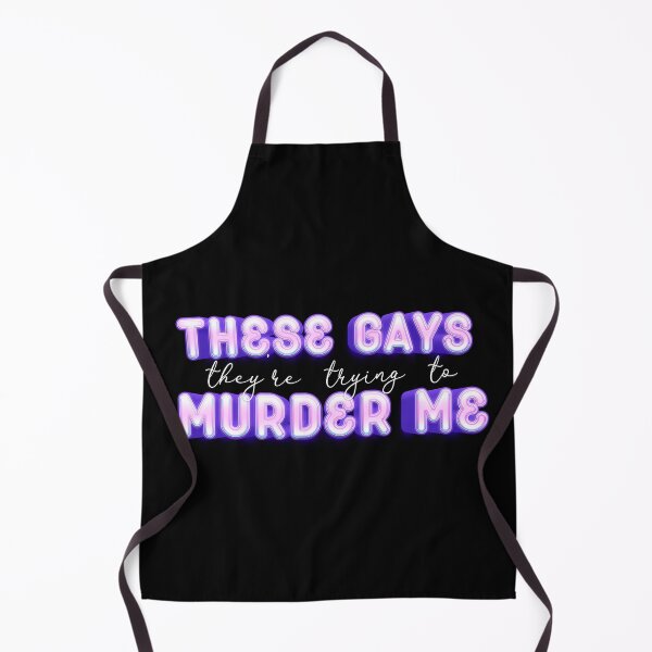 Item preview, These Gays They're Trying To Murder Me designed and sold by MaisonDeNo.