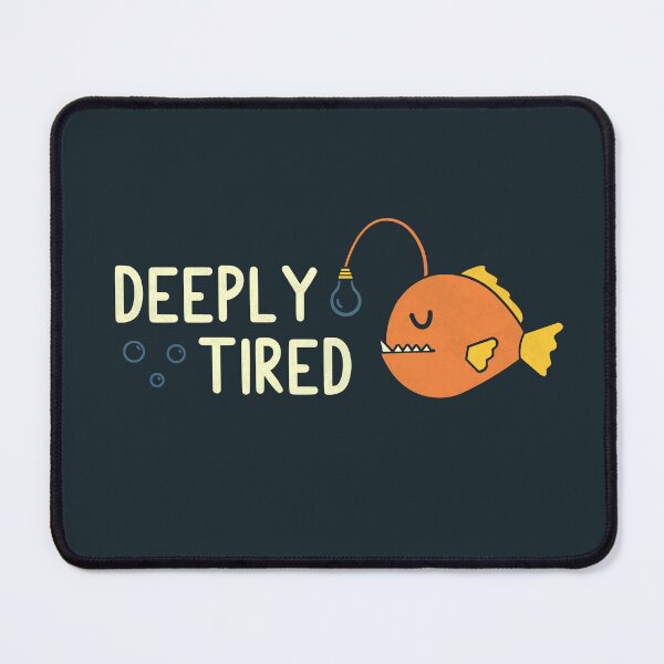 Item preview, Deeply Tired designed and sold by HandsOffMyDinosaur.