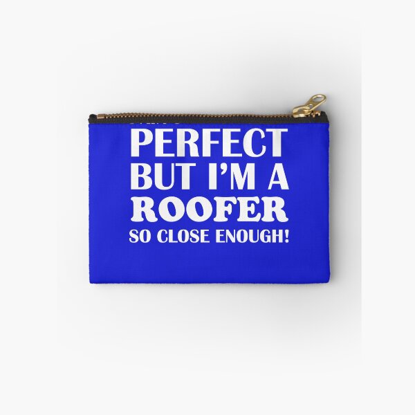 Item preview, Ain't Perfect But Roofer Close Enough designed and sold by AlwaysAwesome.