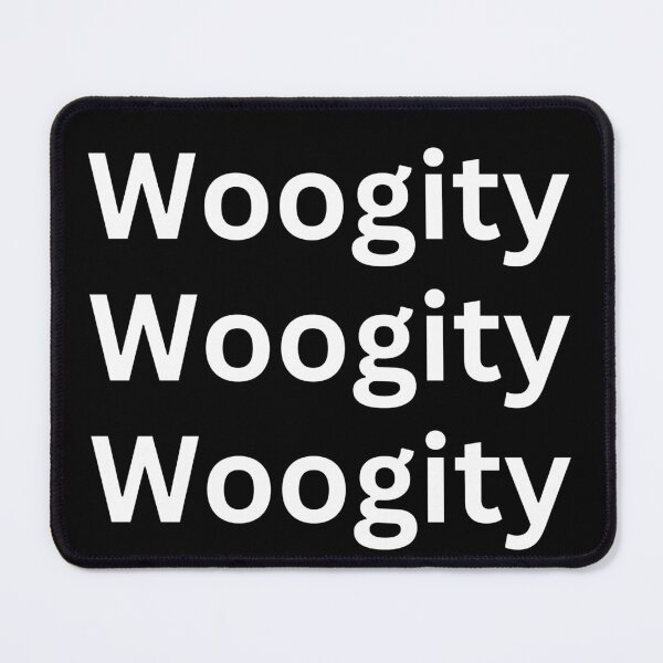 Item preview, Woogity Woogity Woogity designed and sold by MissyBubble.