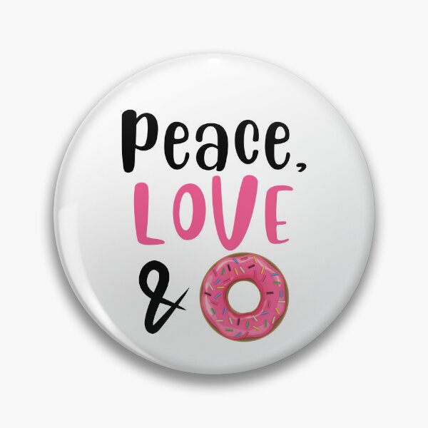 Item preview, Peace Love and Doughnuts, Willow Days designed and sold by avit1.