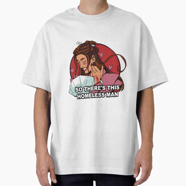 Item preview, So there's this homeless man designed and sold by karukara.