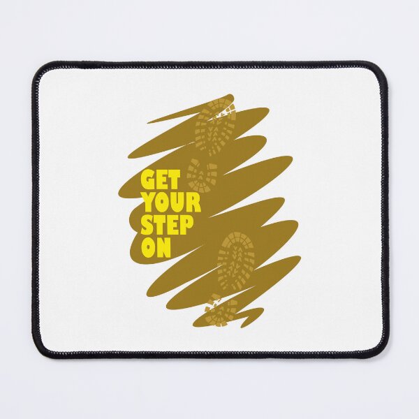Item preview, Get Your Step On: Motivational Art Inspiration designed and sold by ShubhankarK.