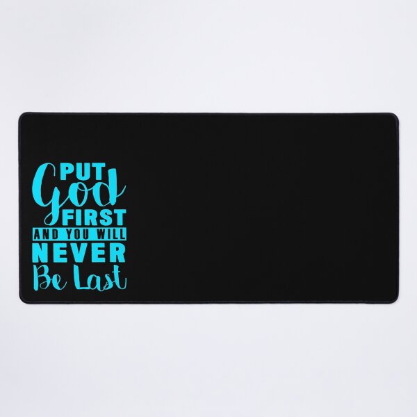 Item preview, Put God First And You Will Never Be Last designed and sold by plushism.