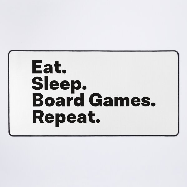 Item preview, Eat Sleep Board Games Repeat designed and sold by teesaurus.